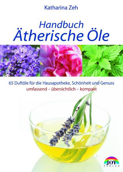 Handbuch Ätherische Öle, Katharina Zeh